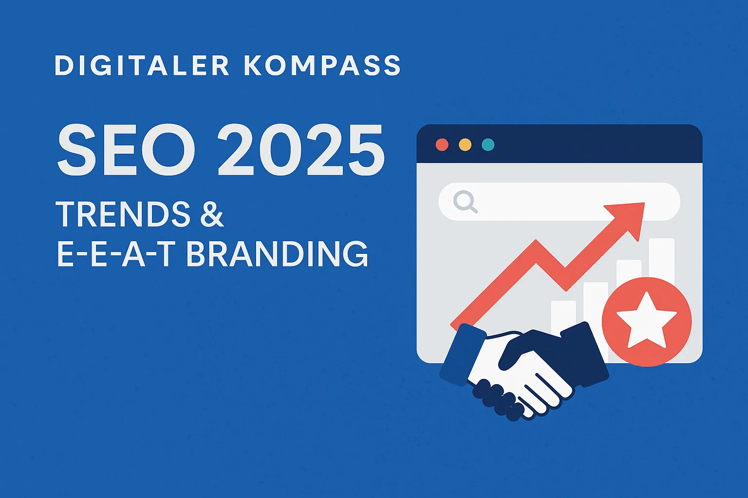 SEO 2025 Trends jenseits von EEAT